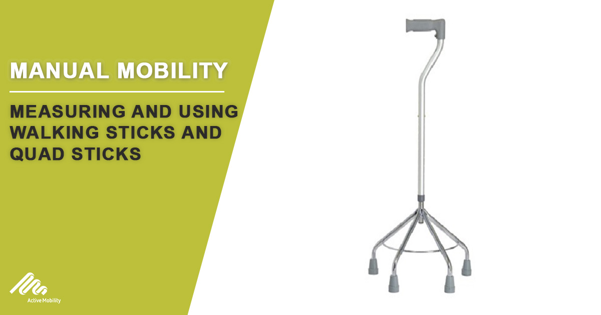 Measuring And Using Walking Sticks And Quad Sticks